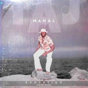 LP / TAJ MAHAL / EVOLUTION (THE MOST RECENT)
