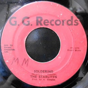 7 / THE STARLITES / G. G. ALL STARS / SOLDERING / PART TWO