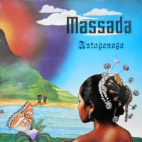 LP / MASSADA / ASTAGANAGA