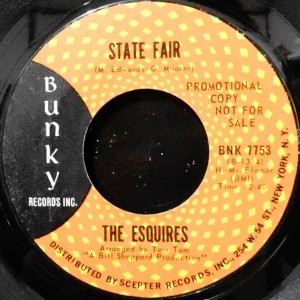 7 / THE ESQUIRES / STATE FAIR / YOU SAY