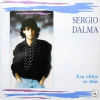 LP / SERGIO DALMA / ESA CHICA ES MIA