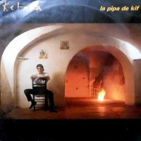 LP / KETAMA / LA PIPA DE KIF