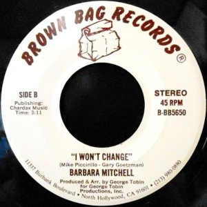 7 / BARBARA MITCHELL / I WON'T CHANGE / I DON'T WANT TO KNOW WHY