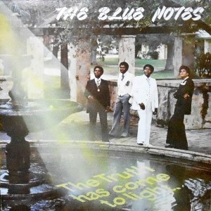 LP / THE BLUE NOTES / THE TRUTH HAS COME TO LIGHT