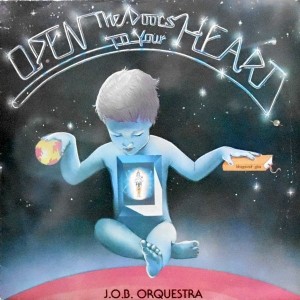LP / J.O.B. ORQUESTRA / OPEN THE DOORS TO YOUR HEART