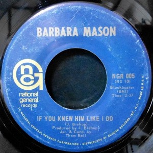 7 / BARBARA MASON / IF YOU KNEW HIM LIKE I DO / RAINDROPS KEEP FALLIN' ON MY HEAD