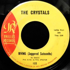 7 / THE CRYSTALS / IRVING (JAGGERED SIXTEENTHS) / ALL GROWN UP