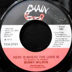 7 / BOBBY WILSON / HERE IS WHERE THE LOVE IS / ANYTHING (THAT YOU WANT)