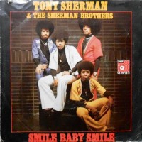 7 / TONY SHERMAN & THE SHERMAN BROTHERS / SMILE BABY SMILE