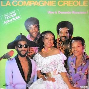 LP / LA COMPAGNIE CREOLE / VIVE LE DOUANIER ROUSSEAU!