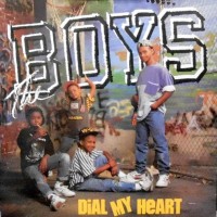 7 / THE BOYS / DIAL MY HEART