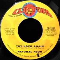 7 / NATURAL FOUR / TRY LOVE AGAIN / CAN THIS BE REAL