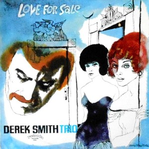 LP / DEREK SMITH TRIO / LOVE FOR SALE