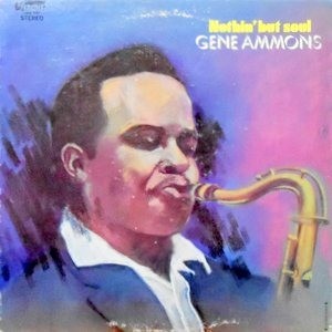 LP / GENE AMMONS / NOTHIN' BUT SOUL