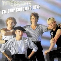 7 / TIME BANDITS / I'M ONLY SHOOTING LOVE / ONLY LOVERS WILL SURVIVE