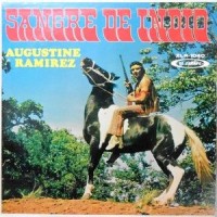 LP / AUGUSTINE RAMIREZ / SANGRE DE INDIO