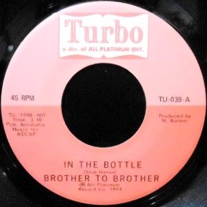 7 / BROTHER TO BROTHER / IN THE BOTTLE / THE AFFAIR