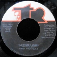 7 / CINDY RODRIGUEZ / EVERYBODY KNOWS / THE WAY WE ARE