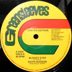 12 / KEITH HUDSON / BLOOD EYES / BLOOD EYES DUB