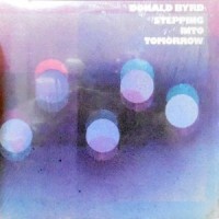 LP / DONALD BYRD / STEPPING INTO TOMORROW