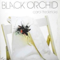 LP / CAROL FREDERICKS / BLACK ORCHID