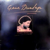 LP / GENE DUNLAP / IT'S JUST THE WAY I FEEL