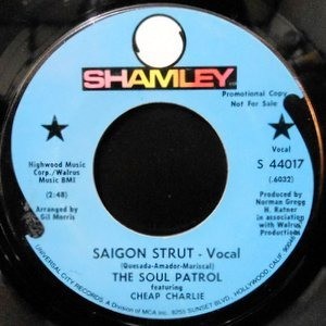 7 / THE SOUL PATROL / SAIGON STRUT / INSTRUMENTAL