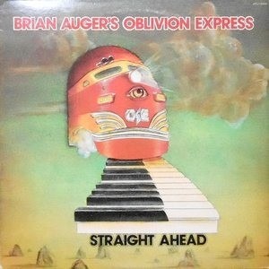 LP / BRIAN AUGER'S OBLIVION EXPRESS / STRAIGHT AHEAD