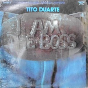 LP / TITO DUARTE / I AM THE BOSS