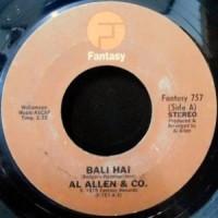 7 / AL ALLEN & CO. / BALI HAI / YOU'LL NEVER WALK ALONE