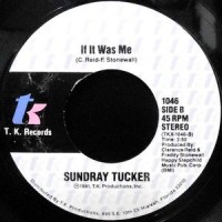 7 / SUNDRAY TUCKER / IF IT WAS ME / ASK MILLIE