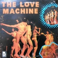 LP / THE LOVE MACHINE / THE LOVE MACHINE