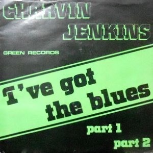 7 / MARVIN JENKINS / I'VE GOT THE BLUES PART 1 / PART 2