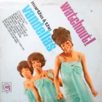 LP / MARTHA & THE VANDELLAS / WATCHOUT!