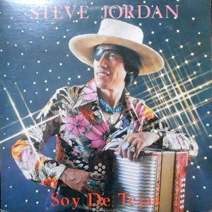LP / STEVE JORDAN / SOY DE TEJAS