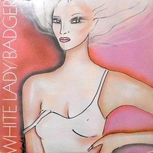 LP / BADGER / WHITE LADY
