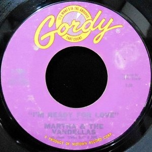 7 / MARTHA & THE VANDELLAS / I'M READY FOR LOVE / HE DOESN'T LOVE HER ANYMORE