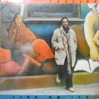 LP / TERRY CALLIER / FIRE ON ICE