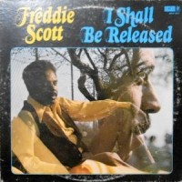 LP / FREDDIE SCOTT / I SHALL BE RELEASED