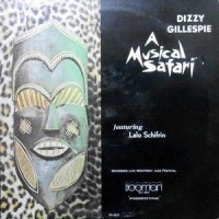 LP / DIZZY GILLESPIE / A MUSICAL SAFARI