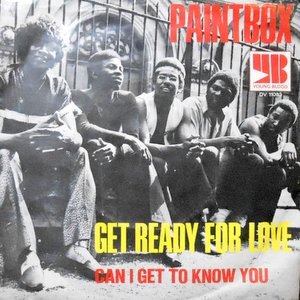 7 / PAINTBOX / GET READY FOR LOVE / CAN I GET TO KNOW YOU