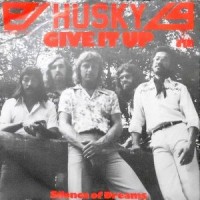 7 / HUSKY / GIVE IT UP / SILENCE OF DREAMS