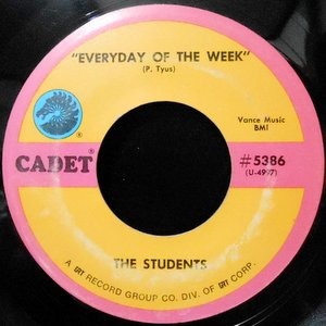 7 / THE STUDENTS / EVERYDAY OF THE WEEK / I'M SO YOUNG