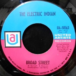 7 / THE ELECTRIC INDIAN / KEEM-O-SABE / BROAD STREET