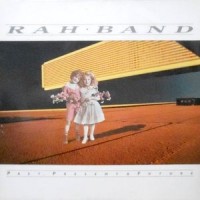 LP / RAH BAND / PAST, PRESENT & FUTURE