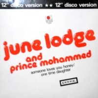 12 / JUNE LODGE AND PRINCE MOHAMMED / SOMEONE LOVES YOU HONEY / STAY IN TONIGHT
