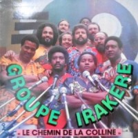 LP / GROUPE IRAKERE / LE CHEMIN DE LA COLLINE