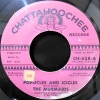 7 / THE MURMAIDS / POPSICLES AND ICICLES / HUNTINGTON FLATS