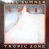 LP / WILL SUMMER / TROPIC ZONE