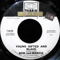 7 / BOB AND MARCIA / YOUNG GIFTED AND BLACK